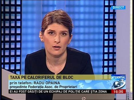 Radu Opaina, despre taxa pe caloriferul de bloc: Este iniţiativa Asociaţiei de Proprietari