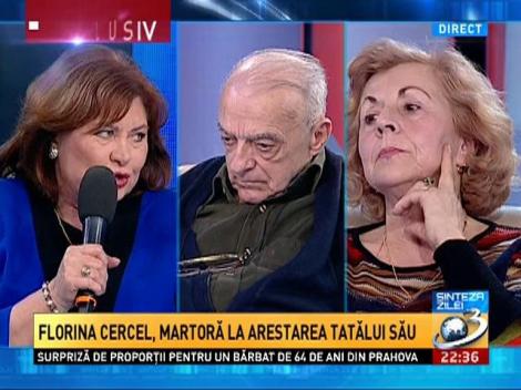 Florina Cercel: Tatal meu a trait un calvar in penitenciarul lui Visinescu