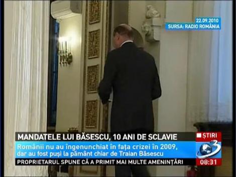 Mandatele lui Băsescu, 10 ani de sclavie