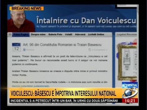 Voiculescu: Băsescu e împotriva interesului naţional