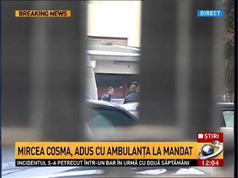 Mircea Cosma, adus la mandat cu ambulanţa