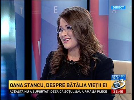 Oana Stancu, despre minunea din viaţa ei