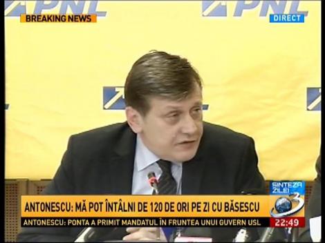 Antonescu: Mă pot întâlni de 120 de ori pe zi cu Băsescu