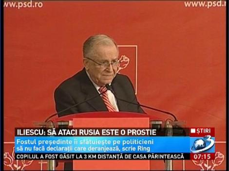 Iliescu: Sa ataci Rusia este o prostie