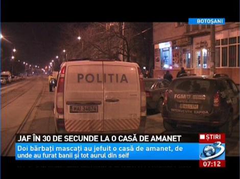 Jaf în 30 de secunde. Două persoane mascate au prădat o casă de amanet din Botoşani