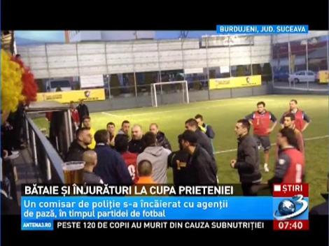 Bătaie şi înjurături la Cupa Prieteniei