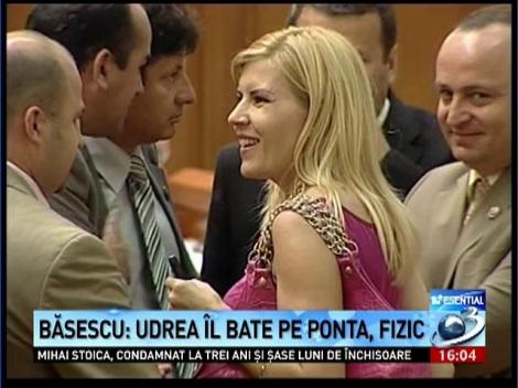 Băsescu: Udrea îl bate pe Ponta, fizic