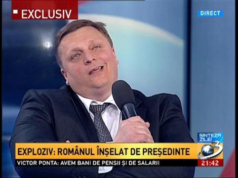 Exploziv: Rom&acirc;nul &icirc;nşelat de preşedinte