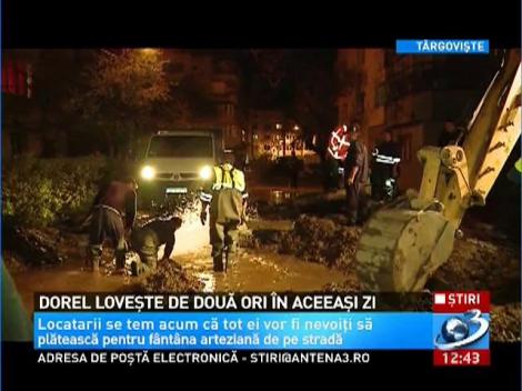Dorel de la Târgovişte a spart două ţevi şi a lăsat un cartier întreg fără apă