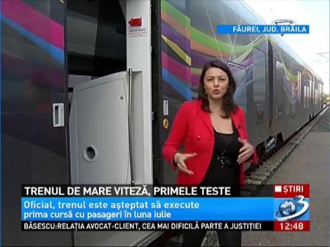 Primul tren de mare viteza din Romania a trecut primele teste