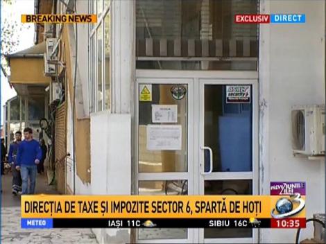 Directia de Taxe si Impozite din sectorul 6 din Capitala, sparta de hoti.