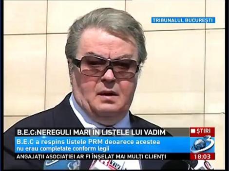 B.E.C: Nereguli mari în listele lui Vadim