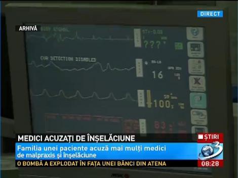 Familia fetei din Ploieşti îi acuză pe medici de înşelătorie şi malpraxis