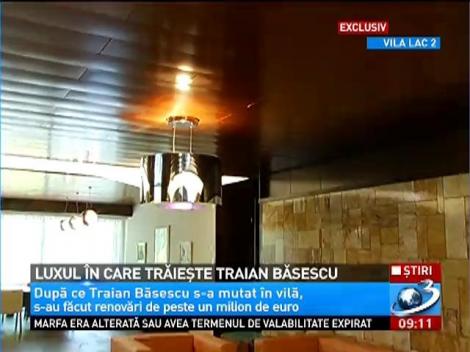 Luxul din Vila Lac 2 în care trăieşte Traian Băsescu
