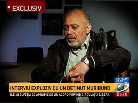 Sinteza Zilei: Interviu exploziv cu un deținut MURIBUND