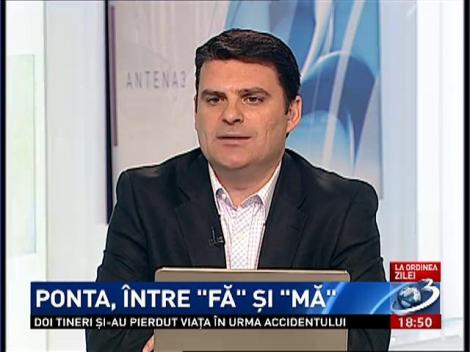 La ordinea zilei: Ponta &icirc;ntre "fă" şi "mă"