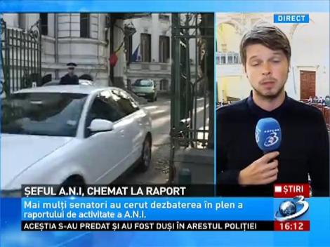 Şeful A.N.I, chemat la raport