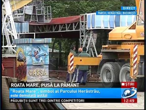 Roata mare din Herăstrău, pusă la păm&acirc;nt