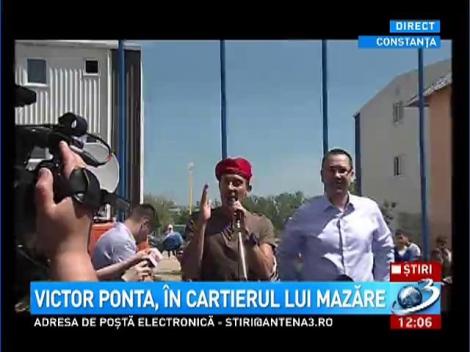 Victor Ponta, în cartierul lui Mazăre