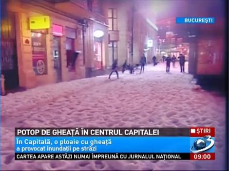 Străzile Capitalei au fost acoperite de apă