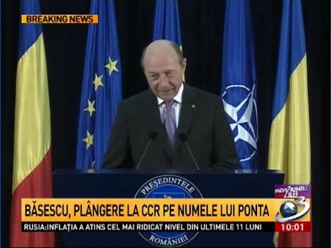 Basescu, plangere la CCR pe numele lui Ponta