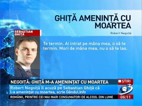 Negoiţă: Ghiţă m-a ameninţat cu moartea