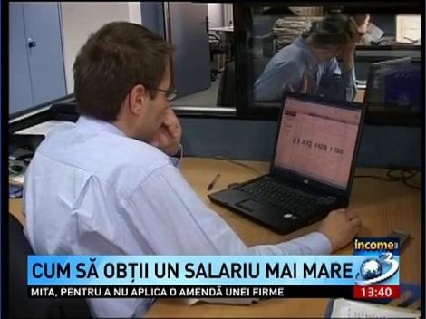 Income Magazine: Cum sa obtii un salariu mai mare