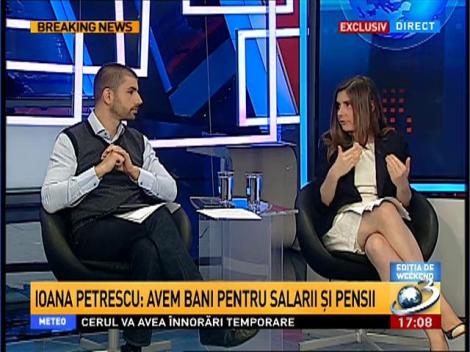 Ioana Petrescu, ministrul Finanţelor: Avem bani pentru salarii şi pensii