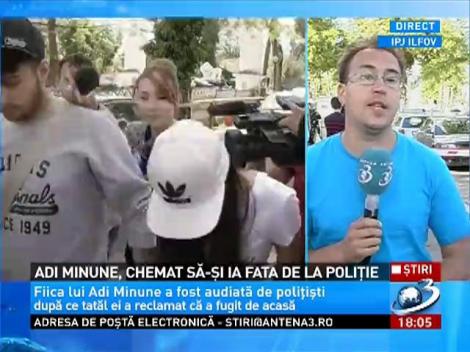 Adi Minune, chemat sa-si ia fiica de la sediul politiei din Ilfov