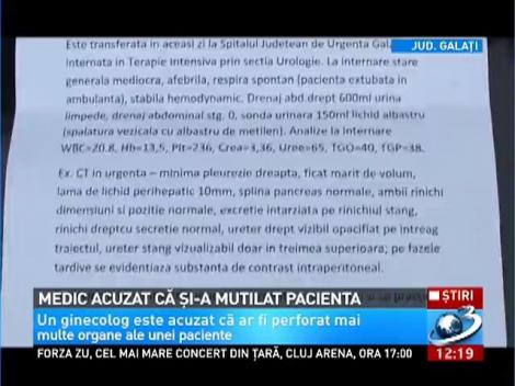 Un ginecolog din Tecuci este acuzat că ar fi mutilat o pacientă