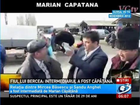 Fiul lui Bercea: Intermediarul a fost Căpăţ&acirc;nă