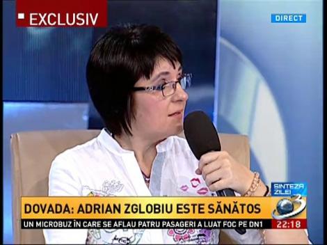 Dovada: Adrian Zglobiu este sănătos!