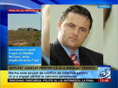 Deputat judecat  pentru că şi-a angajat părinţii