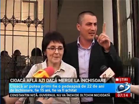 Cioacă află astăzi dacă merge la închisoare