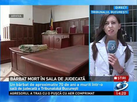 Un bătrân a murit într-o sală de judecată a Tribunalului Bucureşti