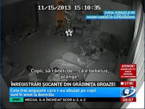 Înregistrări şocante cu îngrijtoarele de la grădiniţa din Constanţa