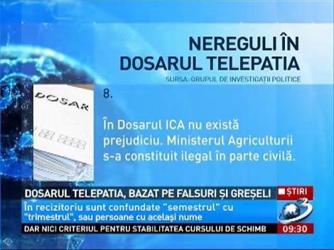 Dosarul Telepatia, bazat pe falsuri şi greşeli