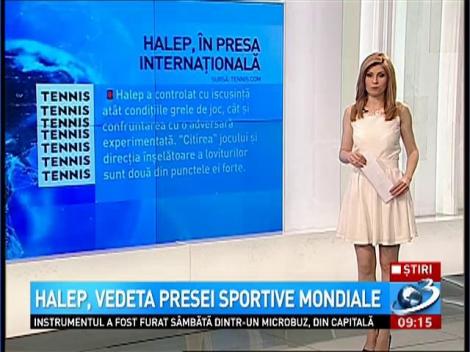 Simona Halep, vedeta presei sportive internaţionale