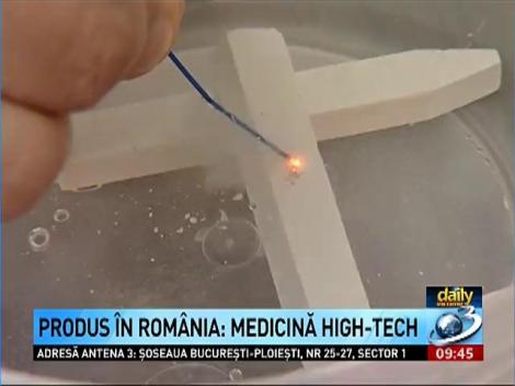 Produs &icirc;n Rom&acirc;nia: Medicină high-tech