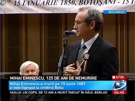 Mihai Eminescu, 125 de ani de nemurire