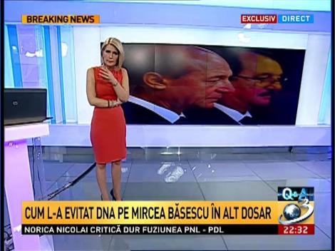 EXCLUSIV! Cum l-a evitat DNA pe Mircea Basescu in alt dosar