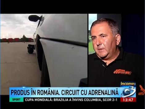 Income: Produs &icirc;n Rom&acirc;nia, Circuit cu adrenalină
