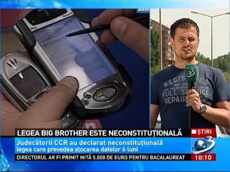 Legea Big Brother este neconstituţională