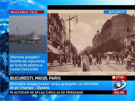 Micul Paris al Rom&acirc;niei. Istorisiri despre Bucureştiul de odinioară