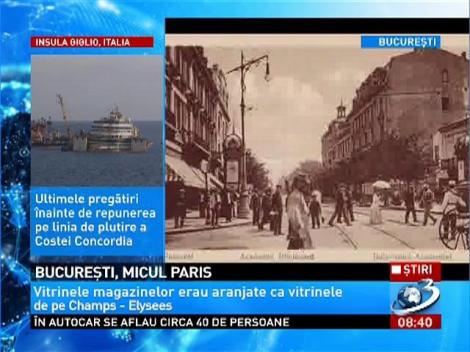 Micul Paris al României. Istorisiri despre Bucureştiul de odinioară