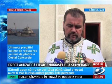 Preot acuzat că pipăie enoriaşele la spovedanie