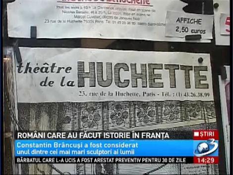 Rom&acirc;ni care au făcut istorie &icirc;n Franţa