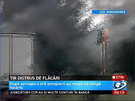 Un TIR a fost cuprins de flăcări &icirc;n judeţul Maramureş