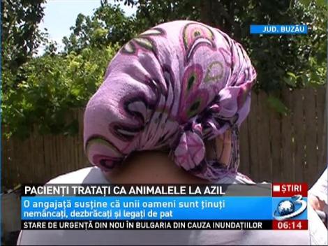 Pacienți tratați ca animalele la căminul din Aldeni