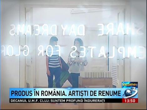 Produs &icirc;n Rom&acirc;nia. Artiști de renume